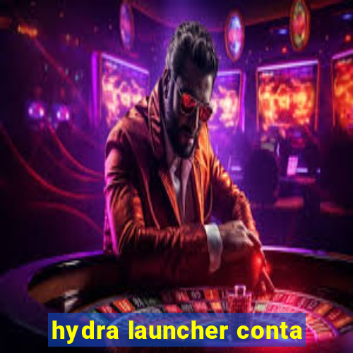 hydra launcher conta